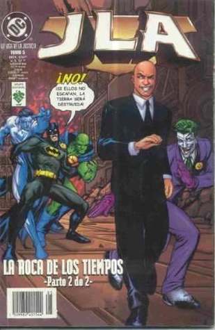 La Liga de la Justicia: La Roca de los Tiempos, Parte 2 de 2 (JLA, #5)