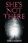 She's Not There