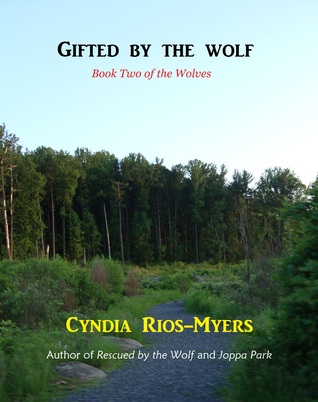 Gifted by the Wolf (The Wolves, #2)