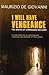 I Will Have Vengeance
