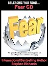 Releasing You from Fear by Stephen Richards