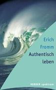 Authentisch leben (Paperback)