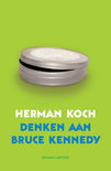 Denken aan Bruce Kennedy (Paperback)