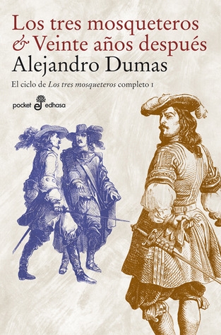 Portada de Los tres mosqueteros & Veinte años después, de Alexandre Dumas