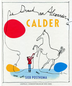 De draad van Alexander Calder (Hardcover)