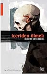 İçeriden Ölmek
