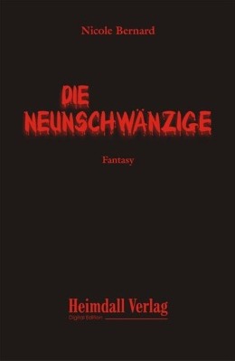Die Neunschwänzige (Paperback)