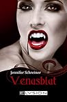 Venusblut by Jennifer Schreiner Venusblut by Jennifer Schreiner