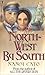 North-West By South by Nancy Cato