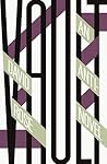 Vault: An Anti Novel
