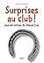 Surprises au club ! (Journal intime du cheval Crac, #2)