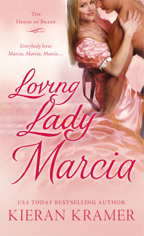 Loving Lady Marcia (House of Brady, #1)