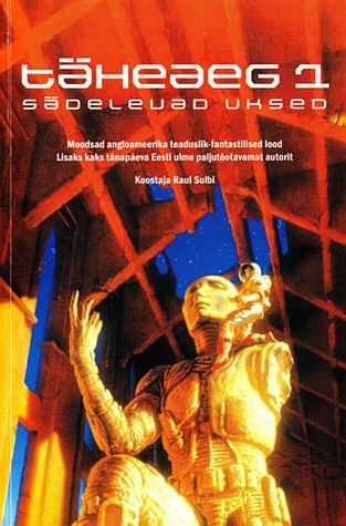 Täheaeg 1: Sädelevad uksed (Paperback)