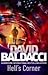 Hell's Corner by David Baldacci Hell's Corner by David Baldacci