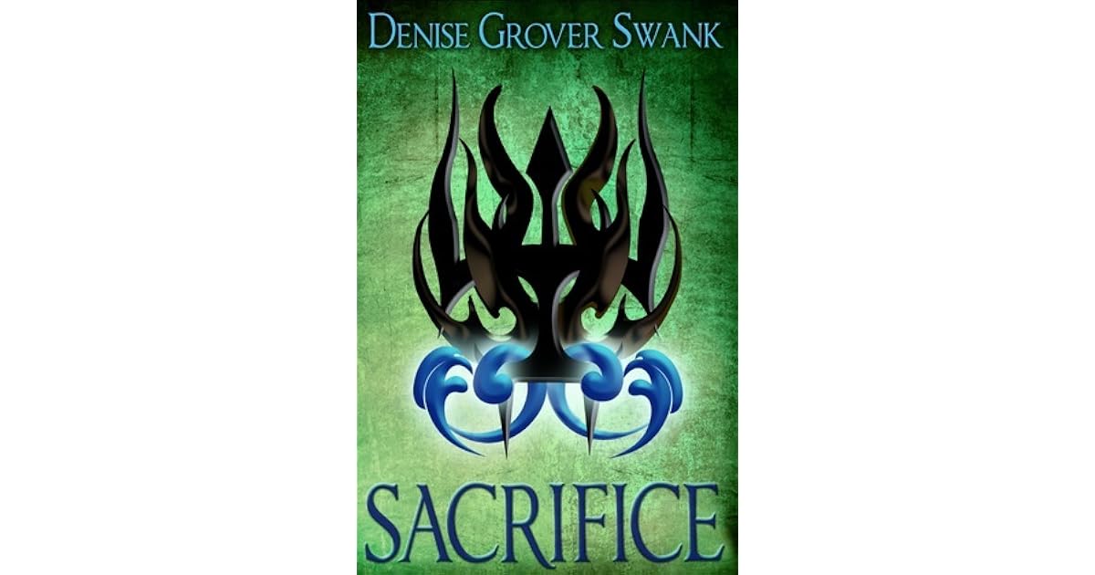 Sacrifice The Chosen 3 By Denise Grover Swank