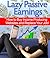 Lazy Passive Earnings