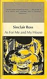 As for Me and My House (New Canadian Library)