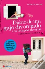 Diário de Um Gajo Divorciado Em Tempos de Crise