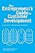 The Entrepreneur's Guide to Customer Development