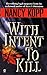 With Intent to Kill
