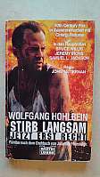 Stirb langsam, jetzt erst recht (Paperback)