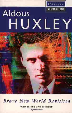 Brave New World Revisited