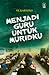 Menjadi Guru Untuk Muridku by St. Kartono
