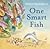 One Smart Fish