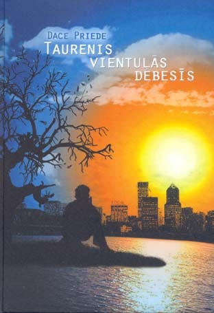 Taurenis vientuļās debesīs