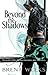 Beyond the Shadows (Night A...