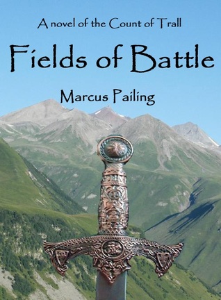 Fields of Battle (Count of Trall, #3)