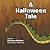A Halloween Tale by Brittany Hudson