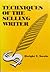 Techniques of the Selling Writer by Dwight V. Swain