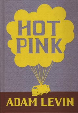 Portada de Hot Pink, de Adam Levin