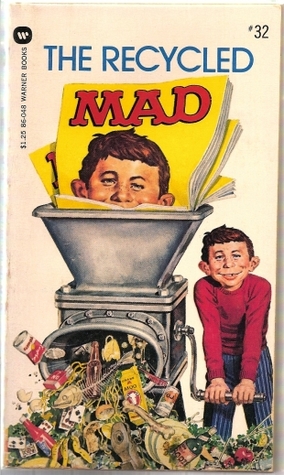 The Recycled Mad (Mad, #32)