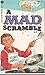 Title: A Mad Scramble