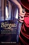 The Borgias by Christopher Hibbert