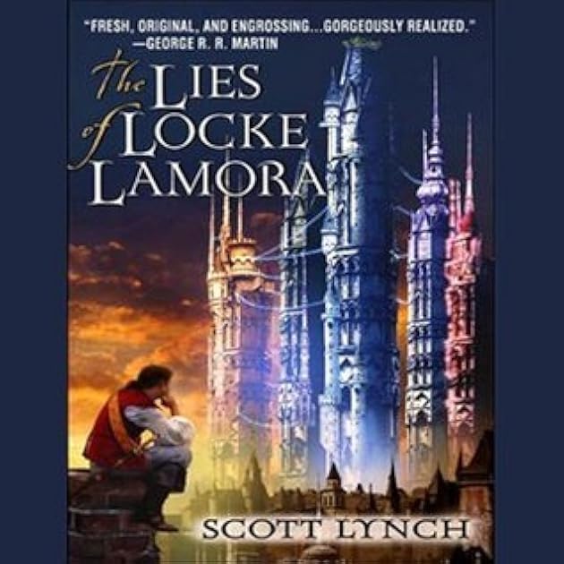 The Lies of Locke Lamora (Gentleman Bastard, #1)