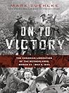 On to Victory by Mark Zuehlke