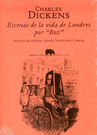 Portada de Escenas de la vida de Londres por "Boz", de Charles Dickens