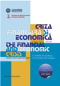 The Proceedings of The International Conference " The Financial and Economic Crisis - causes, effects and solutions'