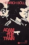 Adam and the Train: Two Novels (English and German Edition) Adam and the Train: Two Novels (English and German Edition)