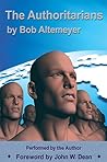 The Authoritarians by Bob Altemeyer