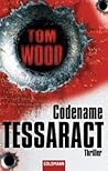 Codename Tesseract by Tom  Wood