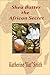 Shea Butter - The African Secret