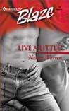 Live A Little! by Nancy Warren