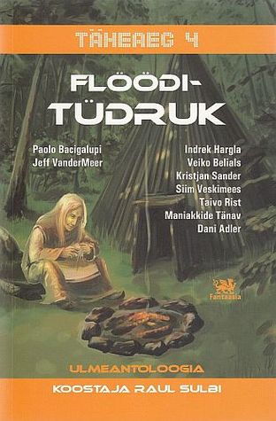 Täheaeg 4: Flööditüdruk (Paperback)