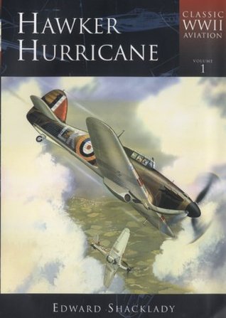 Hawker Hurricane (Classic WWII Aviation, #1)
