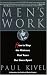 Men's Work: How to Stop the Violence That Tears Our Lives Apart