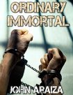 Ordinary Immortal